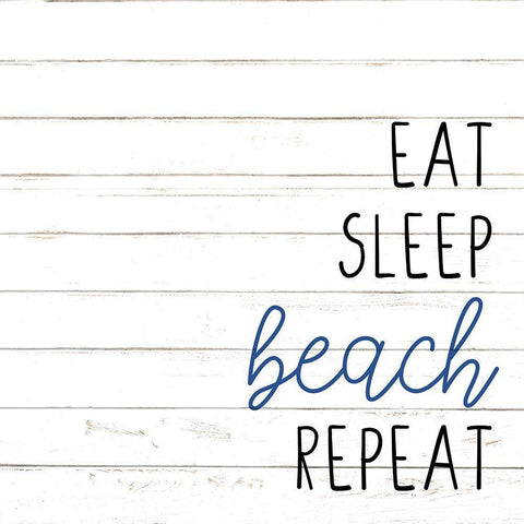 Eat Sleep Beach White Modern Wood Framed Art Print with Double Matting by Allen, Kimberly