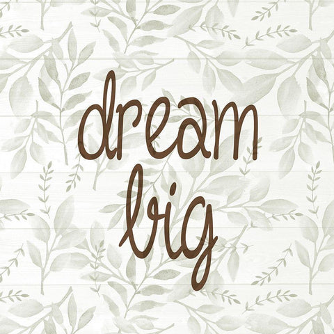 Dream Big Leaves White Modern Wood Framed Art Print with Double Matting by Allen, Kimberly