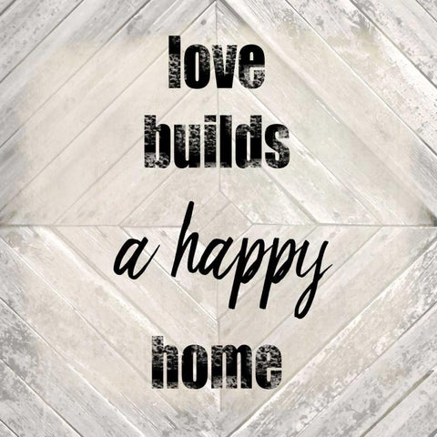 Love Builds A Happy Black Ornate Wood Framed Art Print with Double Matting by Allen, Kimberly