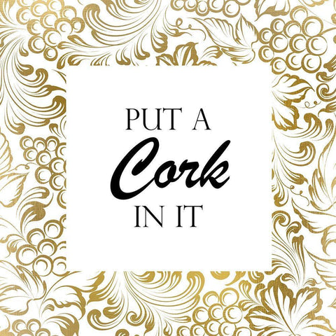 Put a Cork In It Black Ornate Wood Framed Art Print with Double Matting by Kimberly, Allen