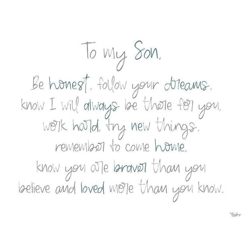 To My Son White Modern Wood Framed Art Print by Louise, Gigi