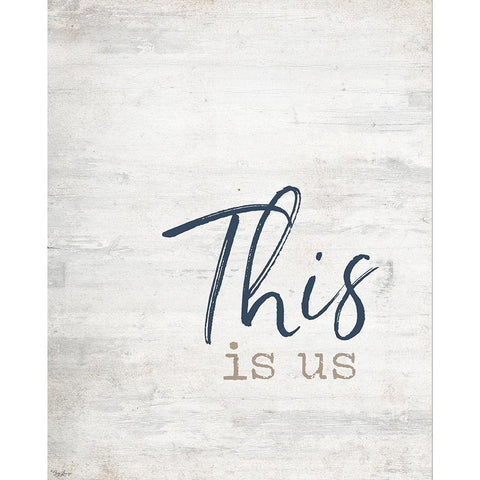 This Is US White Modern Wood Framed Art Print by Louise, Gigi