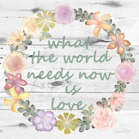 What The World Needs Now is Love Black Modern Wood Framed Art Print by Rossi, Lorraine
