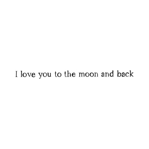 I Love You To The Moon and Back Black Modern Wood Framed Art Print with Double Matting by Straatsma, Leah