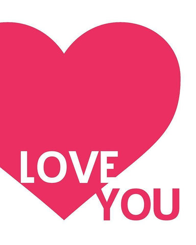 Hot Pink Love You White Modern Wood Framed Art Print with Double Matting by Straatsma, Leah