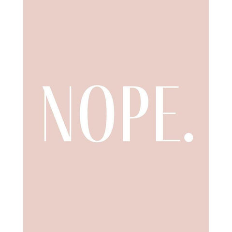 NOPE White Modern Wood Framed Art Print by Straatsma, Leah