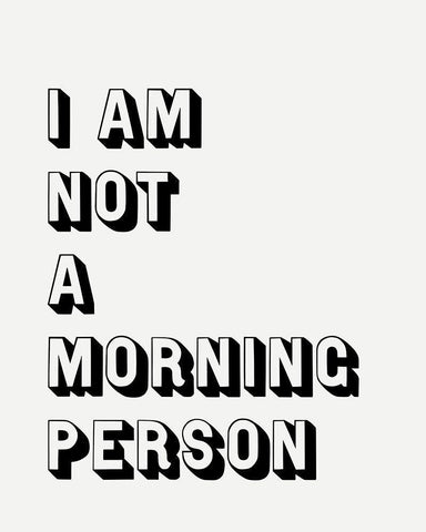 Not A Morning Person Black Ornate Wood Framed Art Print with Double Matting by Straatsma, Leah