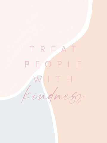 Treat People With Kindness White Modern Wood Framed Art Print with Double Matting by Straatsma, Leah