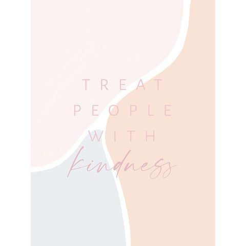 Treat People With Kindness Black Modern Wood Framed Art Print with Double Matting by Straatsma, Leah