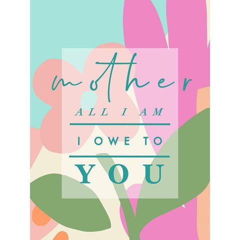 Mother All I Am Black Modern Wood Framed Art Print with Double Matting by Straatsma, Leah