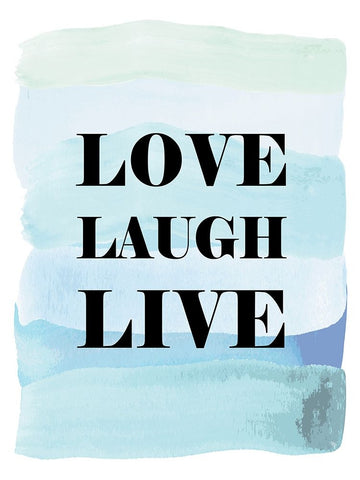 Love Laugh Live White Modern Wood Framed Art Print with Double Matting by Martina