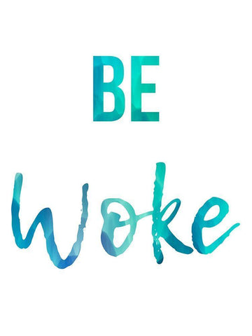 Be Woke White Modern Wood Framed Art Print with Double Matting by Prime, Marcus