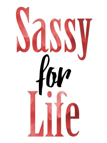 Sassy For Life Black Ornate Wood Framed Art Print with Double Matting by Prime, Marcus
