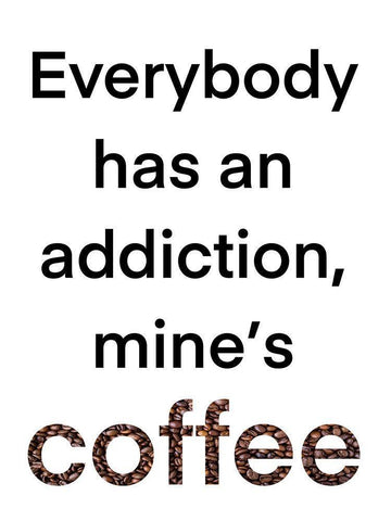 Coffee Addiction White Modern Wood Framed Art Print with Double Matting by Prime, Marcus