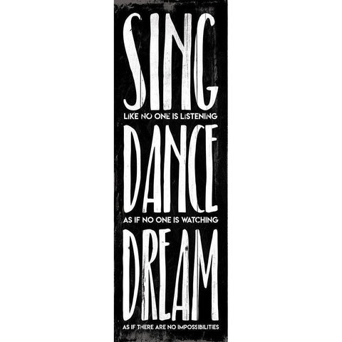 Sing Dance Dream Bw Black Modern Wood Framed Art Print with Double Matting by Villa, Mlli