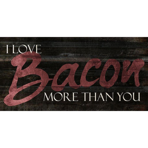 I Love Bacon Black Modern Wood Framed Art Print by Villa, Mlli
