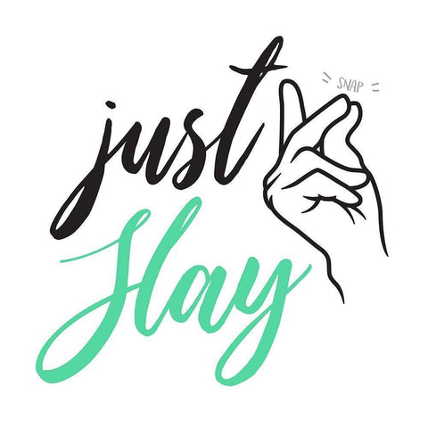 Just Slay Black Modern Wood Framed Art Print by Villa, Mlli