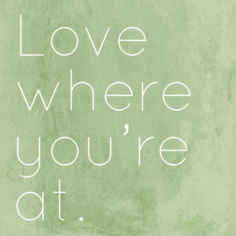 Love Where Youre At Black Ornate Wood Framed Art Print with Double Matting by Villa, Mlli