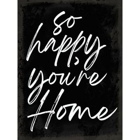 So Happy Youre Home White Modern Wood Framed Art Print by Lula Bijoux and Company