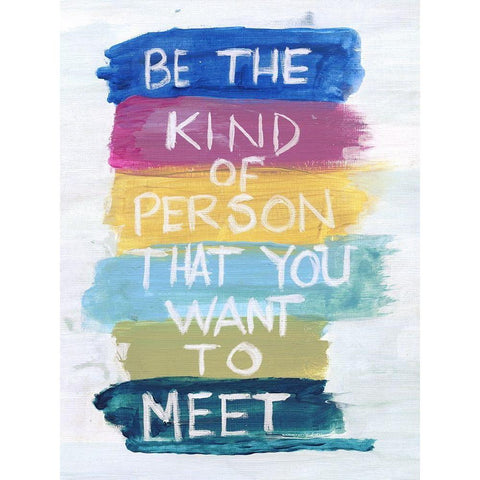 Be That Kind White Modern Wood Framed Art Print by Haynes, Smith