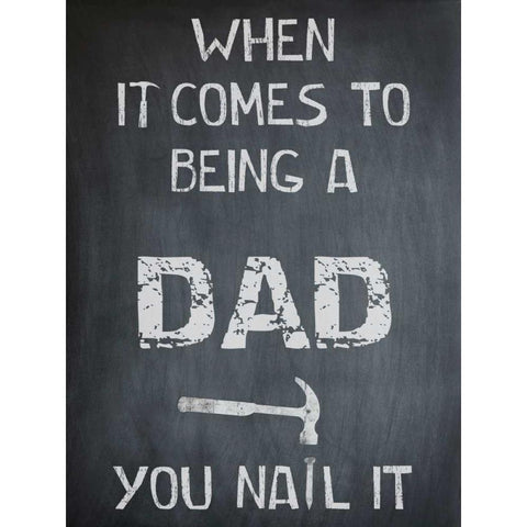 You Nail It Dad Black Modern Wood Framed Art Print with Double Matting by Lewis, Sheldon