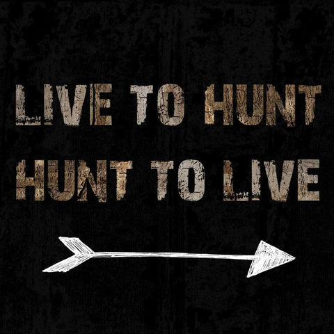 Live To Hunt Black Modern Wood Framed Art Print with Double Matting by Lewis, Sheldon