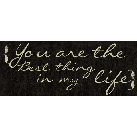 You Are The Best Thing White Modern Wood Framed Art Print by Greene, Taylor