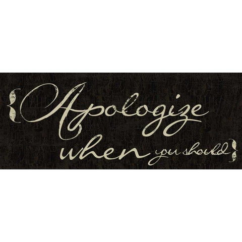 Apologize When You Should Gold Ornate Wood Framed Art Print with Double Matting by Greene, Taylor