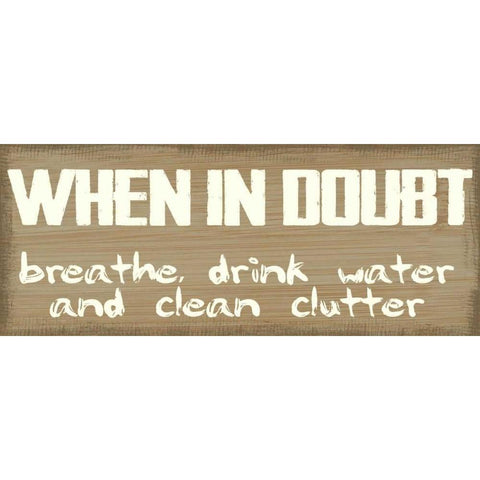 When In Doubt White Modern Wood Framed Art Print by Greene, Taylor