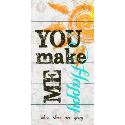 YOU MAKE ME HAPPY PANEL Black Modern Wood Framed Art Print with Double Matting by Greene, Taylor