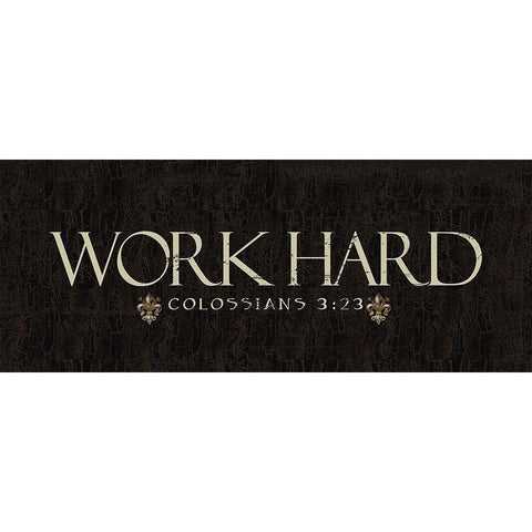 Work Hard Black Modern Wood Framed Art Print with Double Matting by Greene, Taylor