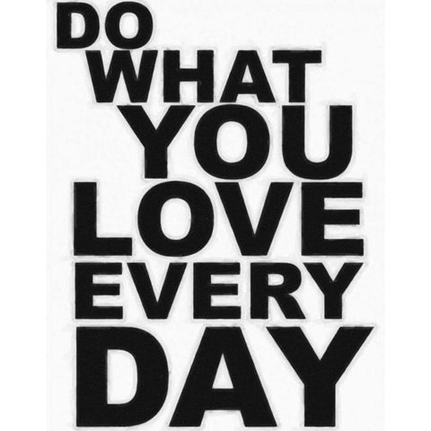 DO WHAT YOU LOVE White Modern Wood Framed Art Print by Greene, Taylor