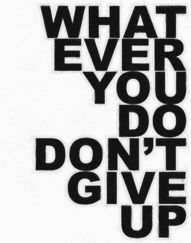 DONT GIVE UP White Modern Wood Framed Art Print with Double Matting by Greene, Taylor