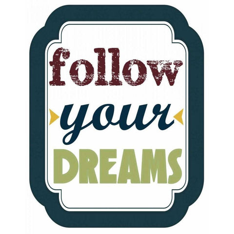 Follow Your Dreams Black Modern Wood Framed Art Print with Double Matting by Greene, Taylor