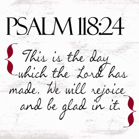 Psalms 118-24  White Modern Wood Framed Art Print with Double Matting by Greene, Taylor