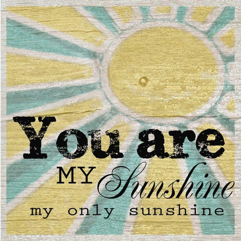 You Are My Sunshine Gold Ornate Wood Framed Art Print with Double Matting by Greene, Taylor