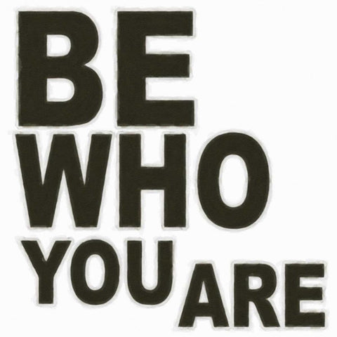 BE WHO YOU ARE White Modern Wood Framed Art Print by Greene, Taylor