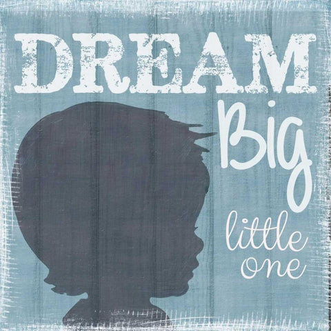 Dream Big Little One Boy White Modern Wood Framed Art Print with Double Matting by Greene, Taylor