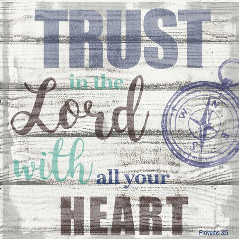Trust In The Lord White Modern Wood Framed Art Print with Double Matting by Greene, Taylor