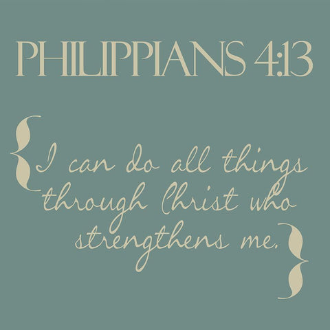 Philippians 4-13 Simple Gold Ornate Wood Framed Art Print with Double Matting by Greene, Taylor