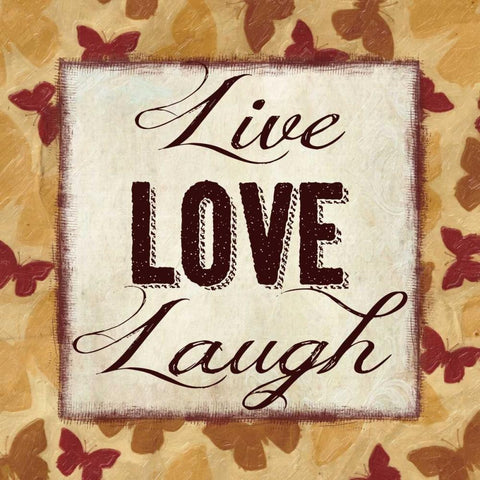 LIVE LOVE LAUGH Gold Ornate Wood Framed Art Print with Double Matting by Greene, Taylor