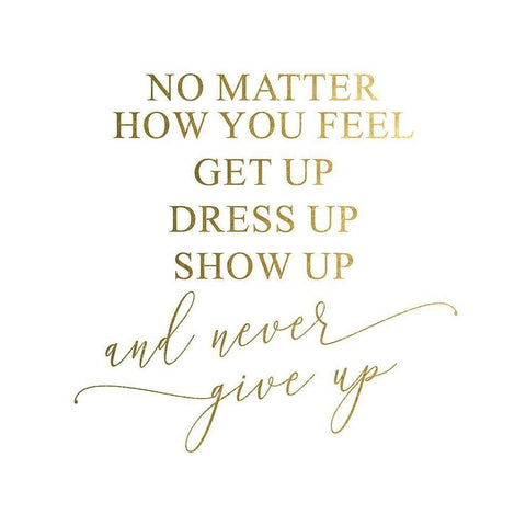 Never Give Up Black Modern Wood Framed Art Print with Double Matting by Urban Epiphany