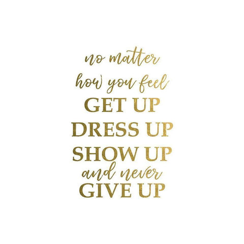 Never Give Up 2 Gold Ornate Wood Framed Art Print with Double Matting by Urban Epiphany