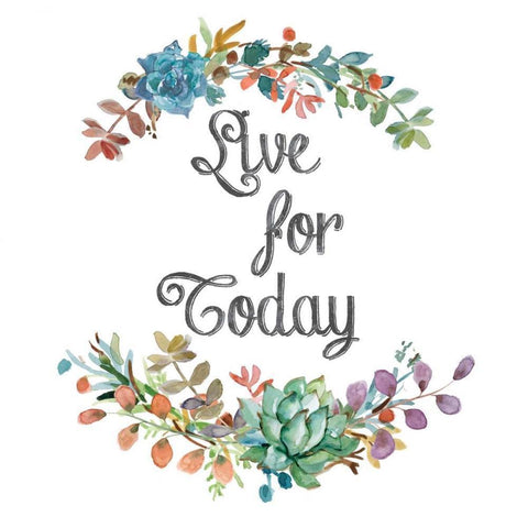 Live for Today White Modern Wood Framed Art Print by Robinson, Carol