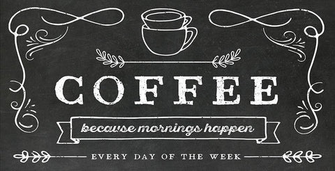 Coffee Everyday White Modern Wood Framed Art Print with Double Matting by Murray, Amanda