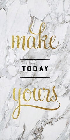Make Today Yours White Modern Wood Framed Art Print with Double Matting by Murray, Amanda