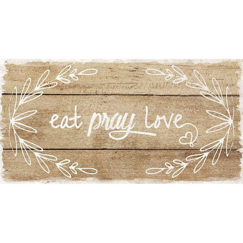 Eat, Pray, Love Gold Ornate Wood Framed Art Print with Double Matting by Murray, Amanda