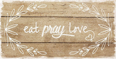 Eat, Pray, Love Black Ornate Wood Framed Art Print with Double Matting by Murray, Amanda