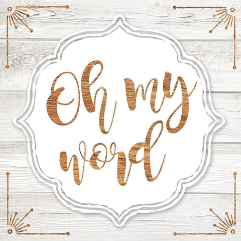 Oh My Word White Modern Wood Framed Art Print with Double Matting by Murray, Amanda