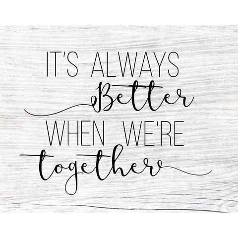 Always Better Together Black Modern Wood Framed Art Print by CAD Designs